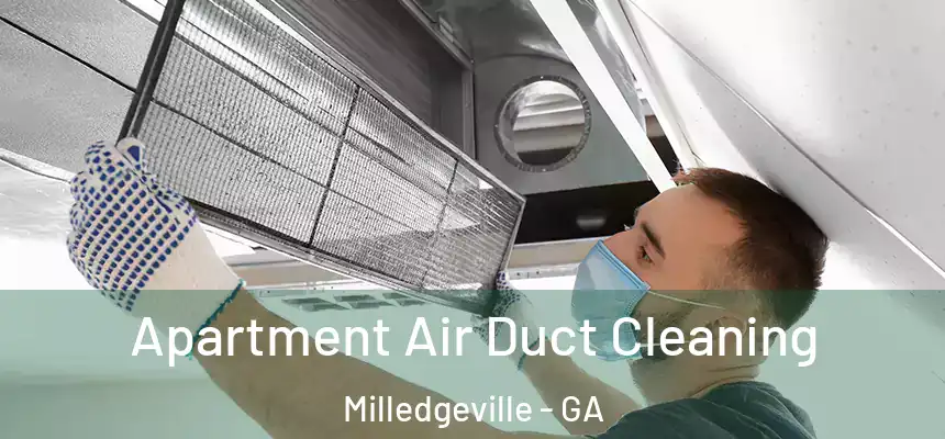  Apartment Air Duct Cleaning Milledgeville - GA