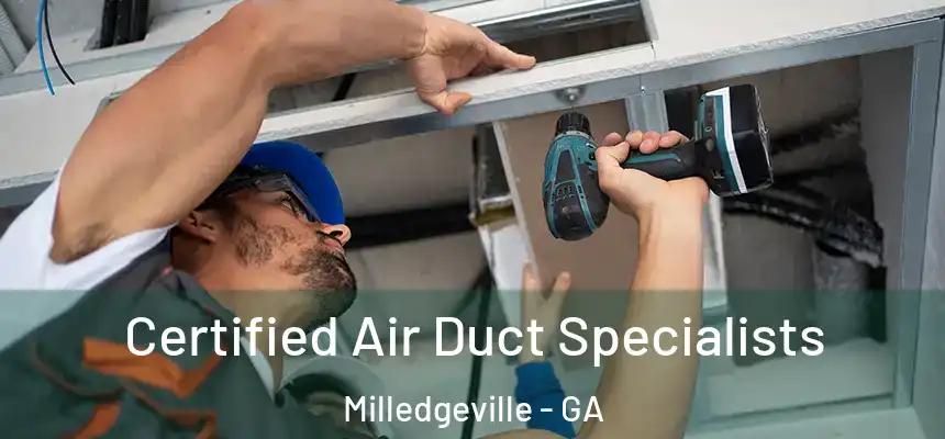  Certified Air Duct Specialists Milledgeville - GA