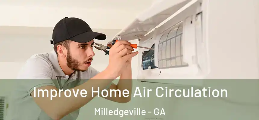  Improve Home Air Circulation Milledgeville - GA