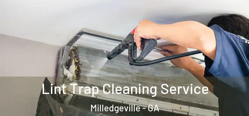  Lint Trap Cleaning Service Milledgeville - GA